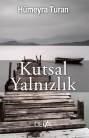 Kutsal Yalnızlık (ISBN: 9786058593152)