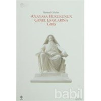 Anayasa Hukukunun Genel Esaslarına Giriş (ISBN: 9786053270270)