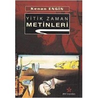 Yitik Zaman Metinleri (ISBN: 9789758245570)