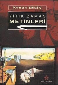 Yitik Zaman Metinleri (ISBN: 9789758245570)