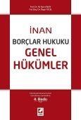 Borçlar Hukuku Genel Hükümler Prof. Dr. Ali Naim İnan, Yrd. Doç. Dr. Özge Yücel (ISBN: 9789750230707)