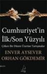 Cumhuriyetin Ilk/Son Yüzyılı (ISBN: 9786054455683)