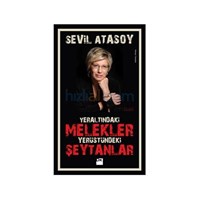 Yeraltındaki Melekler Yerüstündeki Şeytanlar - Sevil Atasoy (ISBN: 9786050915044)