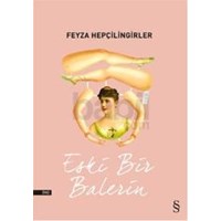 Eski Bir Balerin (ISBN: 9786051417042)