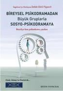 Bireysel Psikodramadan Büyük Gruplarla Sosyo-Psikodramaya (ISBN: 9789753226233)