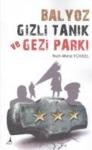 Balyoz Gizli Tanık ve Gezi Parkı (ISBN: 9786054745715)