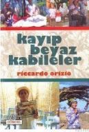Kayıp Beyaz Kabileler (ISBN: 9789758337644)