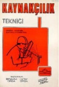 Kaynakçılık Tekniği (ISBN: 3000162100739)