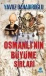 Osmanlının Büyüme Sırları (ISBN: 9786055365820)