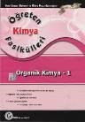 Öğreten Kimya Fasikülleri Organik Kimya 1 (2013)