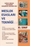 Meslek Esasları ve Tekniği 11. Sınıf (ISBN: 9786055829445)