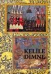 Kelile ve Dimme (ISBN: 3001324100679)
