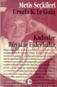 Kadınlar Rüyalar Ejderhalar (ISBN: 9789753422339)