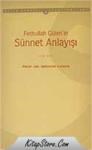 Fethullah Gülenin Sünnet Anlayışı (ISBN: 9789756065488)