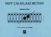 Orff Çalgıları Metodu - Birinci Kitap (ISBN: 9799758640293)