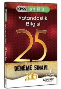 KPSS Vatandaşlık Bilgisi 25 Deneme Sınavı 2015 (ISBN: 9786051641485)