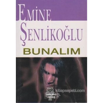 Bunalım - Emine Şenlikoğlu 3990000005707