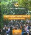 Türkiye Ağaca Neden Sarıldı? (ISBN: 9786055316570)