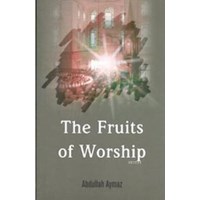 The Fruits of Worship (ISBN: 9781597842525)