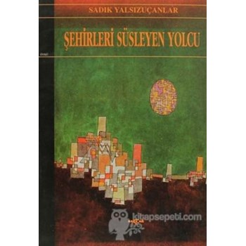 Şehirleri Süsleyen Yolcu (ISBN: 3990000017797)