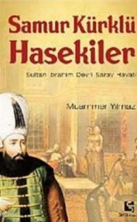 Samur Kürklü Hasekiler (ISBN: 9789755927257)