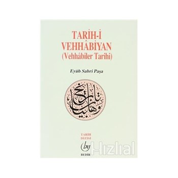 Tarih-i Vehhabiyan (Vehhabiler Tarihi) (ISBN: 3990000026067)