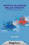 Avrupa Uluslarından Birleşik Avrupa\'ya (ISBN: 9786051331133)