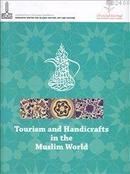Tourism and Handicrafts in the Muslim World (ISBN: 9789290631996)