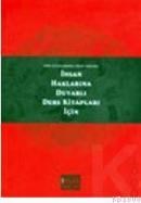 Insan Haklarına Duyarlı Ders Kitapları Için (ISBN: 9789758813100)