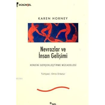 Nevrozlar ve İnsan Gelişimi (ISBN: 9789755704975)