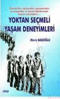 Yoktan Seçmeli Yaşam Deneyimleri (ISBN: 9789758867509)