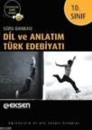 10. Sınıf Dil ve Anlatım Türk Edebiyatı Soru Bankası (ISBN: 9786055955519)