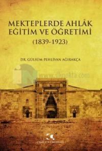 Mekteplerde Ahlak Eğitim ve Öğretimi (ISBN: 9789758646524)