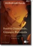 Sınırın Güneyinde Güneşin Batısında (ISBN: 9789752936003)