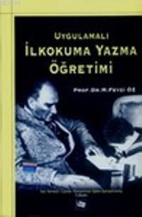 Uygulamalı İlkokuma Yazma Öğretimi (ISBN: 9789756956070)