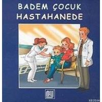 Badem Çocuk Hastahanede (ISBN: 9789755653256)