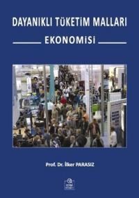 Dayanıklı Tüketim Malları Ekonomisi (ISBN: 9786054484133)