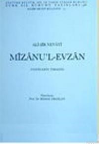 Ali Şir Nevayi: Mizanu'l- Evzan (ISBN: 9789751605431)