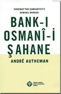 Bank-ı Osmanî-i Şahane (ISBN: 9789759369222)