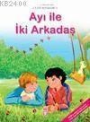 Ayı ile Iki Arkadaş (ISBN: 9799752632607)