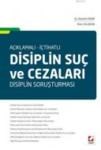 Disiplin Suç ve Cezaları (ISBN: 9789750225154)