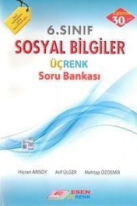 6. Sınıf Sosyal Bilgiler Esen Üçrenk Soru Bankası Esen Yayınları (ISBN: 9786054760596)