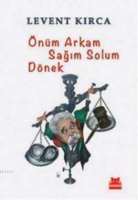 Önüm Arkam Sağım Solum Dönek (ISBN: 9786055340735)