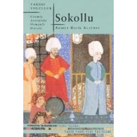 Sokollu Geçmiş Asırlarda Osmanlı Hayatı (ISBN: 9789753331524)