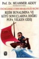 Önümüzdeki Cumhurbaşkanlığı Seçimi (ISBN: 9789754780390)