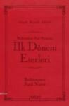 Ilk Dönem Eserleri (ISBN: 9786054590032)