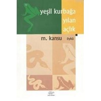 Yeşil Kurbağa Yılan Açlık (ISBN: 9799756083320)