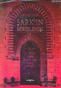 Şark'ın Sergilenişi (Ciltli) (ISBN: 3000074100089)