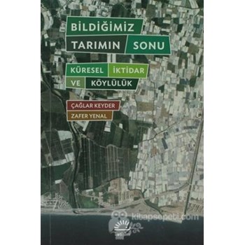 Bildiğimiz Tarımın Sonu (ISBN: 9789750511660)