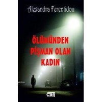 Ölümünden Pişman Olan Kadın (ISBN: 9786055161818)